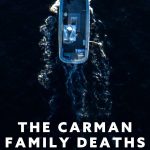 The Carman Family Deaths
