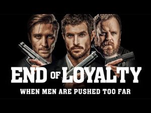 Official Trailer - End of Loyalty
