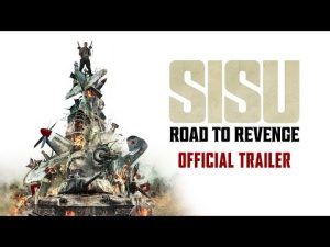 Official Trailer - Sisu: Road to Revenge