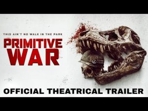 Official Theatrical Trailer - Primitive War