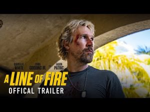 Official Trailer - A Line of Fire