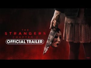 Official Trailer - The Strangers: Chapter 2