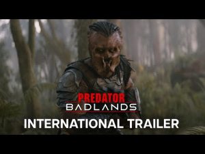 International Trailer – Predator: Badlands