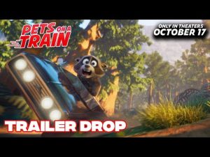 Official Trailer Drop - Pets on a Train