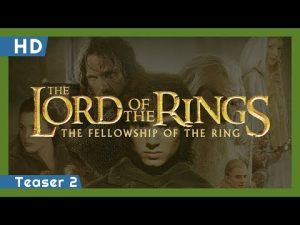 Teaser 2 - The Lord of the Rings: The Fellowship of the Ring