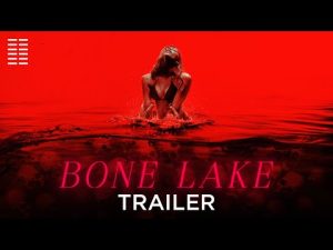 Official Trailer - Bone Lake