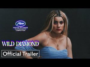 Official US Trailer [Subtitled] - Wild Diamond