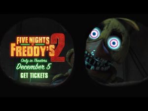 Only in Theaters December 5 - Five Nights at Freddy’s 2