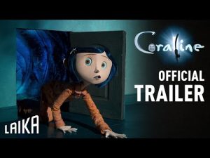 Official Theatrical Trailer - Coraline