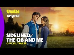 Official Tubi Trailer - Sidelined: The QB and Me