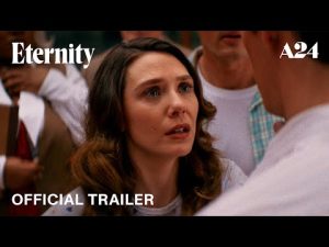 Official Trailer - Eternity