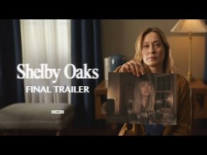 Official Trailer #2 - Shelby Oaks