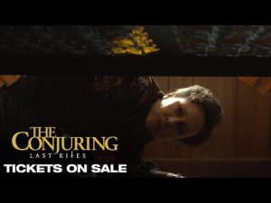 Tickets On Sale Now - The Conjuring: Last Rites