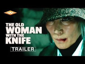 New Trailer [Subtitled] - The Old Woman with the Knife
