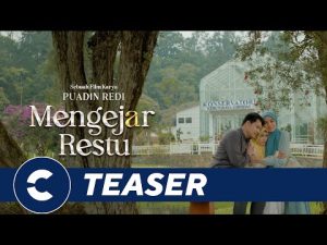 Official Teaser Trailer MENGEJAR RESTU - Cinépolis Indonesia - Mengejar Restu
